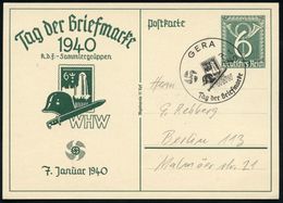 GERA/ WHW/ Tag Der Briefmarke 1940 (7.1.) SSt Auf Motivgleicher Sonder-P 6 Pf. Posthorn, Grün: Tag Der Briefmarke.. WHW  - Giornata Del Francobollo