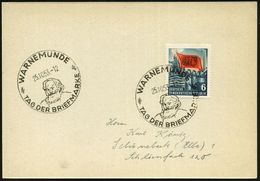 WARNEMÜNDE/ TAG DER BRIEFMARKE 1953 (25.10.) SSt = Marx-Brustbild Auf EF 6 Pf. "Karl-Marx-Jahr" (Mi.344 EF + 8.- EUR) Kl - Dag Van De Postzegel