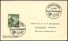 WIESBADEN/ Tag D.Briefmarke 1939 (8.1.) SSt (RdPh U. WHW-Logo) Auf EF 6 + 4 Pf. WHW., Klar Gest. Ausl.-Kt (Bo.46) - - Dag Van De Postzegel