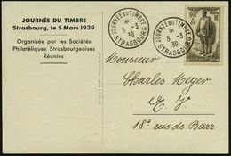 FRANKREICH 1939 (5.3.) SSt: STRASBOURG/JOURNEE DU TIMBRE/* 2x Klar Gest. Color-Sonder-Kt.: JOURNEE DU TIMBRE STRASBOURG  - Dag Van De Postzegel