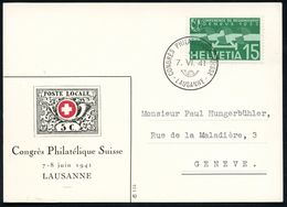 SCHWEIZ 1941 (7.6.) SSt: LAUSANNE/CONGRES PHILATELIQUE SUISSE Klar Auf Inl.-Sonder-Kt.: Abb. "POSTE LOCALE GENF"  (Pen.S - Briefmarkenausstellungen