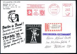 1000 BERLIN 30/ ..BERLIN/ IN/ BASEL/ TEMBAL'83/ 21.-29.5.83 1983 (11.5.) AFS 240 Pf. = Alt-Preußen 6 Pf. + "Basler Taube - Timbres Sur Timbres