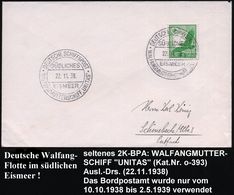 DEUTSCHES REICH 1938 (22.11.) 2K-BPA: DEUTSCHE SCHIFFSPOST/ SÜDLICHES/EISMEER/ WALFANGMUTTERSCHIFF "UNITAS" 2x Sauber Au - Antarctische Expedities