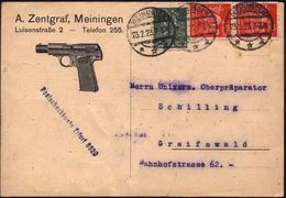 MEININGEN/ **k 1923 (23.2.) 1K-Brücke Auf Reklame-Kt.: A. Zentgraf.. = Polizei-Pistole (Caliber 7,65) Inl.-Reklame-Kt. ( - Politie En Rijkswacht