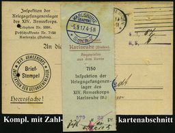 KARLSRUHE/ *(BADEN)1 1916 (31.7.) 1K-Steg Auf Vordr-Kt: Inspektion Der Kriegsgefangenen-Lager Des XIV. Armeekoprs . Rs.V - Rode Kruis