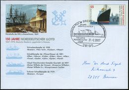 28195 BREMEN/ Dampfer/ KRONPRINZ WILHELM/ 150 Jahre/ Norddeutscher/ Lloyd 2007 (21.2.) SSt Auf Sonder-U. 55 C.: "150 Jah - Marítimo