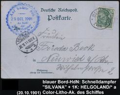 HELGOLAND/ *a 1905 (29.10.) 1K + Viol. Zier-HdN: Auf Hoher See/An Bord/des/ Schnelldampfers/ SILVANA (Tilde + 2 Sterne)  - Schiffahrt