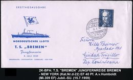 B.R.D. 1959 (15.7.) 2K-BPA: DEUTSCHE SCHIFFSPOST/BREMEN/NEW YORK/T.S. "BREMEN"/N.D.L./JUNGFERNREISE.. Auf EF 40 Pf. Humb - Maritiem