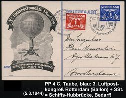 NIEDERLANDE 1944 (5.3.) SSt.: ROTTERDAM/ LUCHTPOST BZPC/ CONGRES = Brückenhebewerk Rotterdamer Hafen (mit Passierendem S - Maritiem