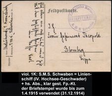 DEUTSCHES REICH 1914 (31.12.) Viol. 1K-Brücke: BRIEFSTEMPEL/ S.M.S. Schwaben = Linienschiff (IV. Hochsee-Geschwader) + H - Marítimo