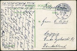DEUTSCHES REICH 1915 (17.2.) 1K-BPA: KAIS. DEUTSCHE/MARINE-/SCHIFFSPOST/No.14 = Dampfer "General" (Stationsschiff) + Hs. - Maritiem