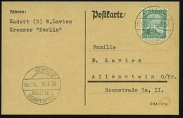DEUTSCHES REICH 1926 (16.3.) Aptiertes 1K-Steg-BPA: DEUTSCHE/Nr.16/MARINE-/SCHIFFSPOST = Kreuzer "Berlin" ("KAIS." Entfe - Maritime