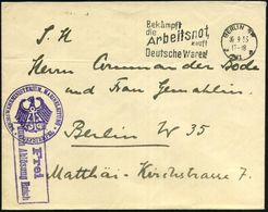 BERLIN SW/ **11/ R/ Bekämpft/ Die Arbeitsnot/ Kauft/ Deutsche Waren 1933 (4.10.) MWSt + Viol. 1K-HdN: REICHSWEHRMINISTER - Maritiem