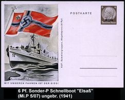 ELSASS 1941 Sonder-P 6 Pf. Hindenburg, Braun: MIT UNSEREN FAHNEN IST DER SIEG! = Schnellboot (u. Reichskriegsflagge) Ung - Marittimi