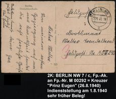 BERLIN NW7/ C 1940 (26.6.) 2K-Steg Klar Gest. Feldpost-Ak. (Deutschlandhalle) An Feldpost-Nr. M 00292 = Schwerer Kreuzer - Maritime