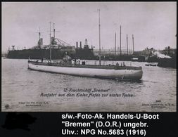 Kiel 1916 S/w.-Foto-Ak.: U-Frachtschiff "Bremen" Ausfahrt.. Zur Ersten Reise (Erbaut Von Friedr. Krupp AG, Germaniawerft - U-Boote