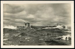 DEUTSCHES REICH 1938 (ca.) S/w.-Foto-Ak.: U-Boot (in Rauher See) Ungebr. (Verlag H. Andres, Hambg.) - UNTERSEEBOOTE / U- - Sottomarini