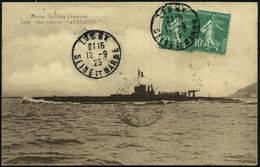 FRANKREICH 1925 (12.9.) Monochrome Foto-Ak.: U-Boot "Atalante" (1915-25) Im I. Wk. Mittelmeer- U. Adria-Einsatz , Bedarf - U-Boote