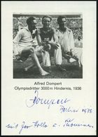 DEUTSCHES REICH 1936 S/w.-Bildkarte: Afred Dompert (m. Iso Hollo U. Tuominen) + Orig. Autogr. = Bronze, 3000m Hindernisl - Atletiek