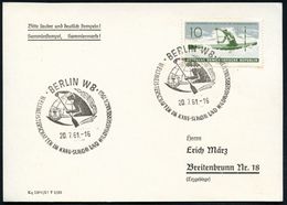 BERLIN W 8/ WELTMEISTERSCHAFTEN IM KANU-SLALOM U.WILDWASSERRENNEN 1961 (20.7.) SSt = Kanute Vor Globus Auf Passender EF  - Sonstige & Ohne Zuordnung