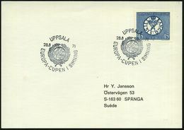 SCHWEDEN 1971 (28.8.) SSt: UPPSALA/EUROPA-CUPEN I SIMMING = Schwimm-EM (Logo M.Fisch) Klar Gest. Inl.-Bf. - - Other & Unclassified