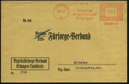 ERLANGEN/ 2/ Besucht Die/ Universitätsstadt/ Erlangen/ Stadtrat 1938 (10.12.) AFS Klar Auf Kommunal-Bf.: BEZIRKS-Fürsorg - Ohne Zuordnung