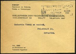 NIEDERLANDE 1948 (16.6.) MWSt.: DELFT/!($( - 1948/LUSTRUM/DELFTSCHE/STUDENTENCORPS (Turm) Markenloser Dienst-Bf.: Wissen - Ohne Zuordnung