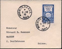FRANKREICH 1946 (8.12.) SSt.: PARIS/ MOIS DE L'U.N.E.S.C.O. , Klar Auf EF 10 F. "UNESCO", Klar Gest. Ausl.-Bf.  (Mi.771  - UNESCO