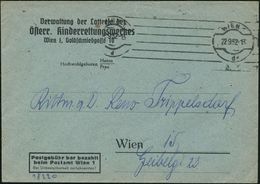 ÖSTERREICH 1952 (22.9.) BdMaSt: WIEN 1/d Auf Vordr.Bf: Postgebühr Bar Bezahlt Wien 1/Verwaltung Der Lotterie Der/ Österr - UNICEF