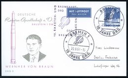 BREMEN 1/ 10 JAHRE D.R.G. 1961 (23.9.) SSt (Rakete Vor Globus, Bo.95) Auf Seltener PP 15 Pf. Luftbrückendenkmal , Blau:  - Autres & Non Classés