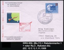 (24a) CUXHAVEN 1/ DEUTSCHE RAKETEN-GES. 1960 (1.11.) SSt + DRG-Raketenmarke 1 (Mk.) + Roter HdN: BEFÖRDERT/MIT/ RAKETE A - Other & Unclassified