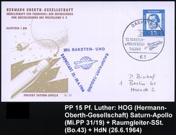 61 DARMSTADT/ 13.RAKETEN-/ U.RAUMFAHRT-/ TAGUNG 1964 (26.6.) SSt = Raumgleiter + HdN Auf Serie PP 15 Pf. Luther: HERM.-O - Autres & Non Classés