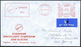GROSSBRITANNIEN 1961 (28.6.) AFS: LONDON/S.W.1/AA561/LONDON/1961 (Rakete) Auf Ausl.-Flp.-SU.: European Spaceflight Sympo - Other & Unclassified