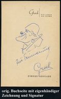 SCHWEIZ 1950 (ca.) Programm-Deckblatt Grock Mit Orig.-Zeichnung (Karrikatur) U. Signatur "Grock" (= Adrian Wettlach, 188 - Circus