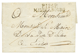1811 P.125.P MIDDELBOURG Sur Lettre Avec Texte. Rare. Superbe. - 1792-1815: Veroverde Departementen
