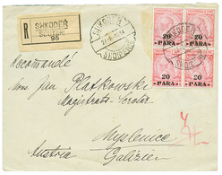 ALBANIA : 1914 20p On 10q Block Of 4 On REGISTERED Envelope From SCUTARI To AUSTRIA. RARE. Superb. - Albania