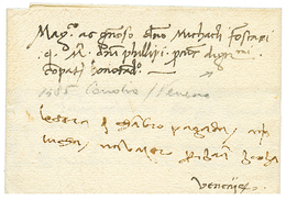 "CANDIA" : 1485 Entire Letter With Full Text From CANDIA (CRETE) To VENEZIA (ITALY). Extremely Scarce At This Date. Supe - Eastern Austria