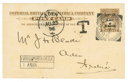 BRITISH EAST AFRICA : 1896 P./Stat 1/2a Canc. MOBASA + "T" Tax Marking + FOREIGN POSTAGE DUE / 1 ANNA To ADEN ARABIA. Su - Britisch-Ostafrika