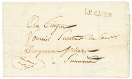 EGYPT - NAPOLEONIC CAMPAIGN : An 9 LE CAIRE On Entire Letter Datelined "QUARTIER GENERAL Du CAIRE" To SEMENOUD. RARE. Su - Autres & Non Classés