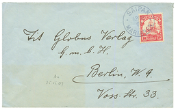 MARIANES : 1907 10pf Canc. SAIPAN MARIANEN On Envelope (DEUTSCHE SCHULE SAIPAN) To BERLIN. Signed LANTELME. Vvf. - Mariana Islands