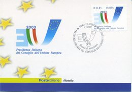 ITALIA - FDC MAXIMUM CARD 2003 - PRESIDENZA ITALIANA AL CONSIGLIO D'EUROPA - ANNULLO SPECIALE - Cartoline Maximum