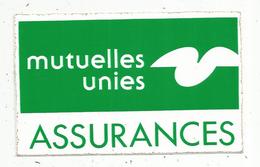 Autocollant , Assurances , MUTUELLES UNIES - Stickers