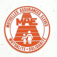 Autocollant , Assurances , MUTUELLES ASSURANCES ELEVES ,  MAE ,solidarité - Stickers