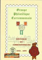Souvenir Du Cinquantenaire , Groupe Philathélique CARCASSONNAIS , Le 9 & 10  Nov. 1991 & 1er Jour 03.03.2000 - Briefmarkenmessen