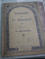 Partition De " Sérénade " Fr Schubert - Partitions Musicales Anciennes