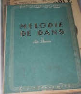 Partition De " Mélodie De Dans " - Partitions Musicales Anciennes