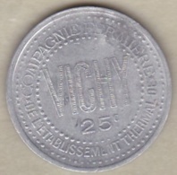 02. Allier. Vichy. Compagnie Fermière, Etablissement Thermal. 25 Centimes, En Aluminium - Monétaires / De Nécessité