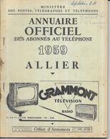 DEPT 03 - ANNUAIRE Officiel Des Abonnés Au Téléphone  Année 1959  - - Telephone Directories