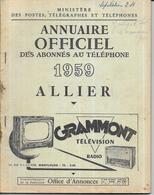 DEPT 03 - ANNUAIRE Officiel Des Abonnés Au Téléphone  Année 1959  - - Annuaires Téléphoniques
