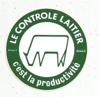 Autocollant , Le Contrôle Laitier C'est La Productivité - Stickers